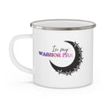 Enamel Mug — "In My Warrior Era" Moon Camping Mug
